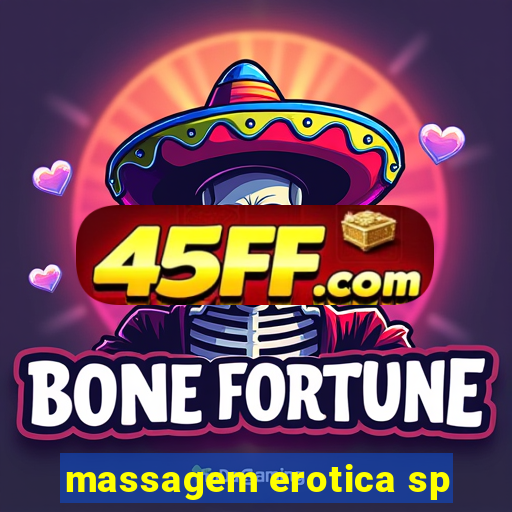 massagem erotica sp